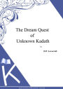 The Dream Quest Of Unknown Kadath