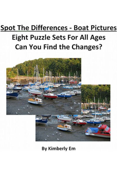 Spot the Difference - Boats - Eight Puzzle Sets to Solve For All Ages