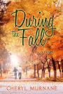 During The Fall