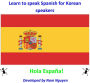 Learn to Speak Spanish for Korean Speakers
