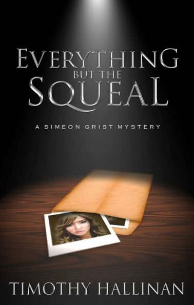 Everything but the Squeal (Simeon Grist Series #3)
