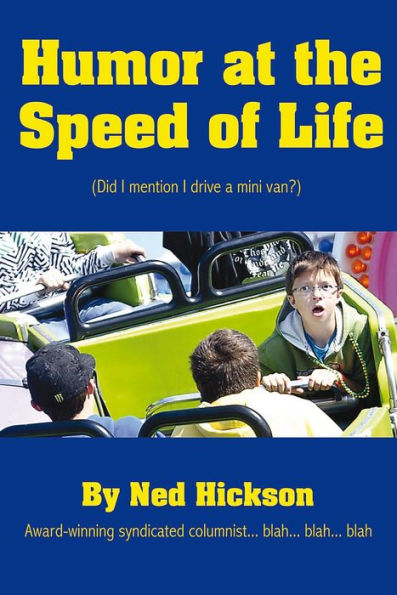 Humor at the Speed of Life