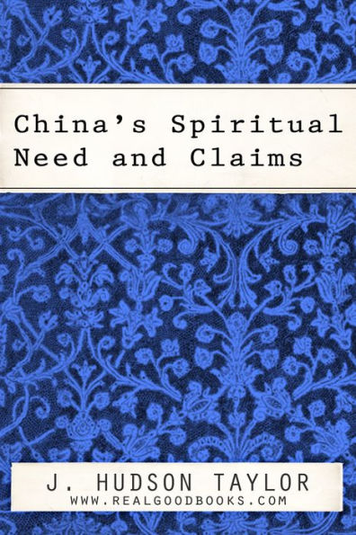 China's Spiritual Need and Claims