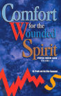 Comfort for the Wounded Spirit