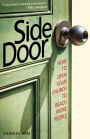Side Door: How to Open Your Church to Reach More People