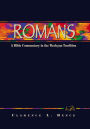 Romans: A Bible Commentary in the Wesleyan Tradition