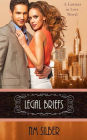 Legal Briefs (Lawyers in Love #3)