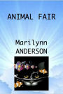 ANIMAL FAIR ~~ An Adventure into Beginning Reading and English as a Second Language ~~ Book One ~~ 