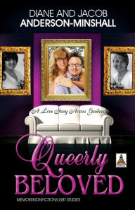 Title: Queerly Beloved, Author: Diane Anderson-Minshall