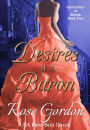 Desires of a Baron (Historical Regency Romance)
