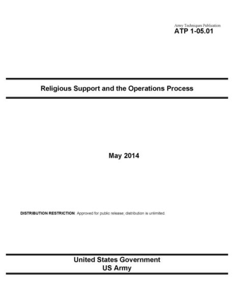 Army Techniques Publication ATP 1-05.01 Religious Support and the Operations Process May 2014
