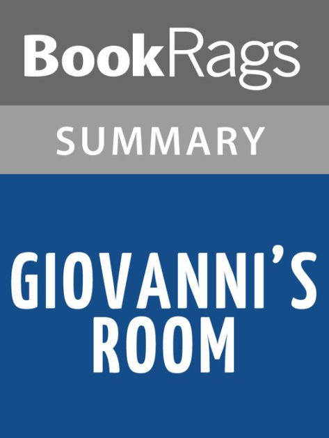 Giovanni's Room by James Baldwin Summary & Study Guide by BookRags | NOOK Book (eBook) | Barnes & Noble®