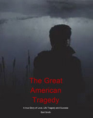 Title: The Great American Tragedy, Author: Bart Smith