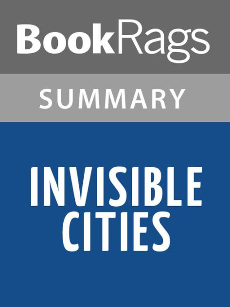 invisible cities by italo calvino summary