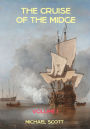 The Cruise of the Midge : Volume I (Illustrated)