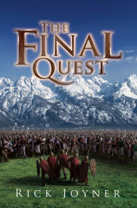 Title: The Final Quest, Author: Rick Joyner