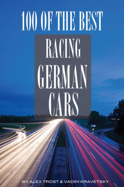 100 of the Best Racing German Cars