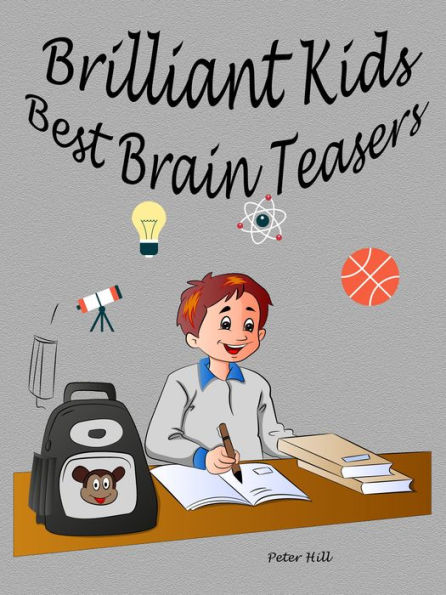 Brilliant Kids Best Brain Teasers