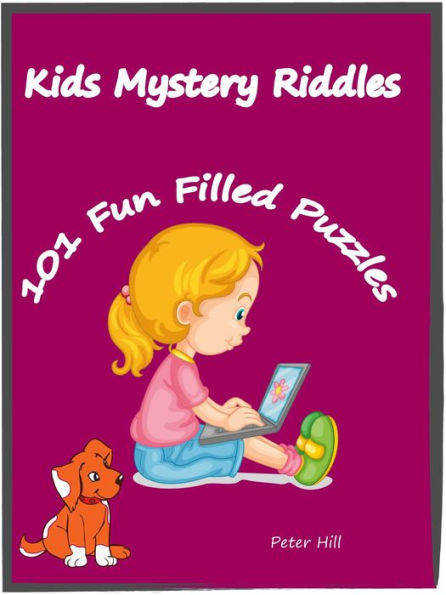 Kids Mystery Riddles : 101 Fun Filled Puzzles