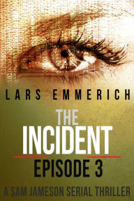 The Incident - Episode Three