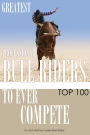 Greatest Professional Bull Riders to Ever Compete: Top 100