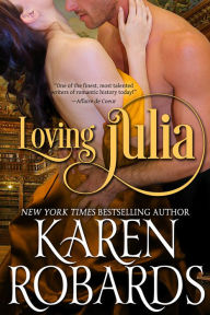 Title: Loving Julia, Author: Karen Robards