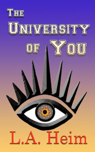 Title: The University of You, Author: LA Heim