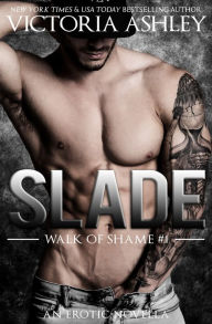 Slade (Walk Of Shame #1)