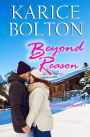 Beyond Reason (Beyond Love Series #3)