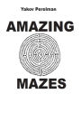 Amazing Mazes