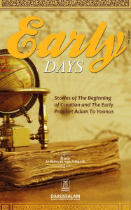 Title: Early Days, Author: Darussalam Publishers