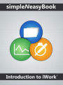 Introduction to iWork®-simpleNeasyBook