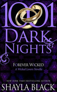 Forever Wicked: A Wicked Lovers Novella