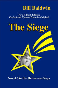 Title: The Siege, Author: Bill Baldwin
