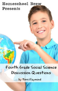 Title: Fourth Grade Social Science Discussion Questions, Author: Terri Raymond