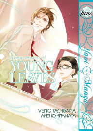 Title: A New Season Of Young Leaves (Yaoi Manga), Author: Venio Tachibana