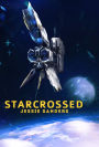 Starcrossed (Tales from Pocatello, #3)