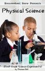 Physical Science (First Grade Science Experiments)