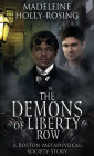 The Demons of Liberty Row - A Boston Metaphysical Society Story (Steampunk)
