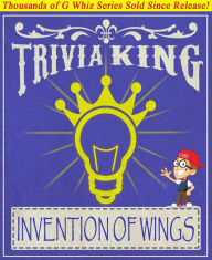 Title: The Invention of Wings - Trivia King!, Author: G Whiz