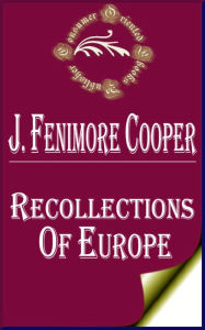 Recollections of Europe by James Fenimore Cooper