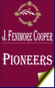 Pioneers by James Fenimore Cooper