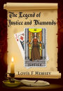 The Legend of Justice and Diamonds