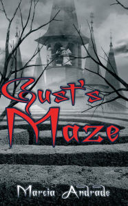 Title: Gust's Maze, Author: Marcia Andrade