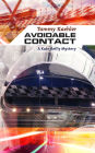 Avoidable Contact: A Kate Reilly Mystery #3