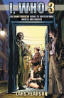 I, Who 3: The Unauthorized Guide to Doctor Who Novels and Audios