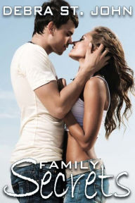 Title: Family Secrets, Author: Debra St. John