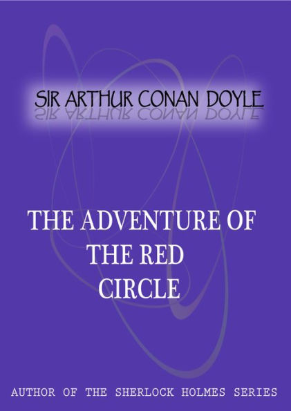 The Adventure Of The Red Circle