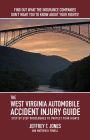 The West Virginia Automobile Accident Injury Guide