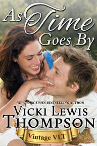 Title: As Time Goes By, Author: Vicki Lewis Thompson